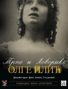 Premijera dokumentarnog filma "Trnje i lovorike Olge Ilić"