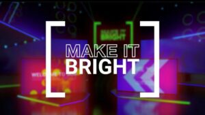 make it bright